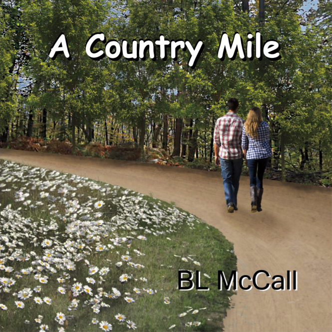 BL McCall | A Country Mile (CD)