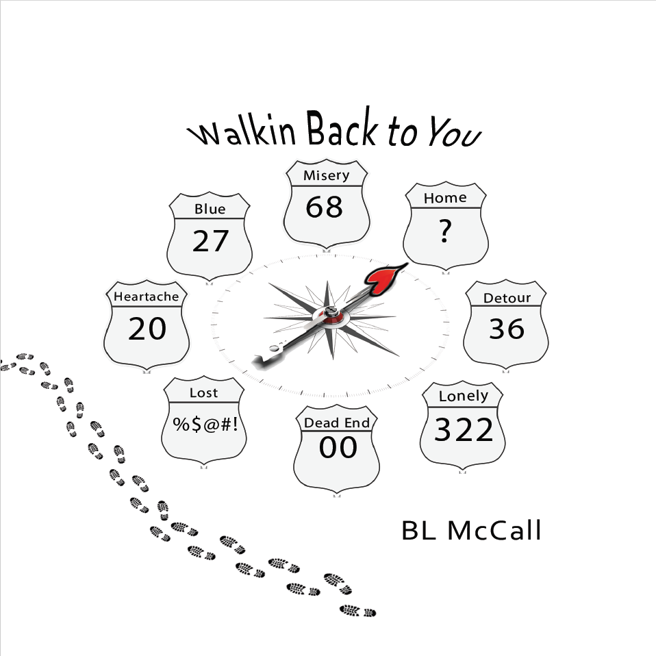 BL McCall | Walkin Back To You (CD)